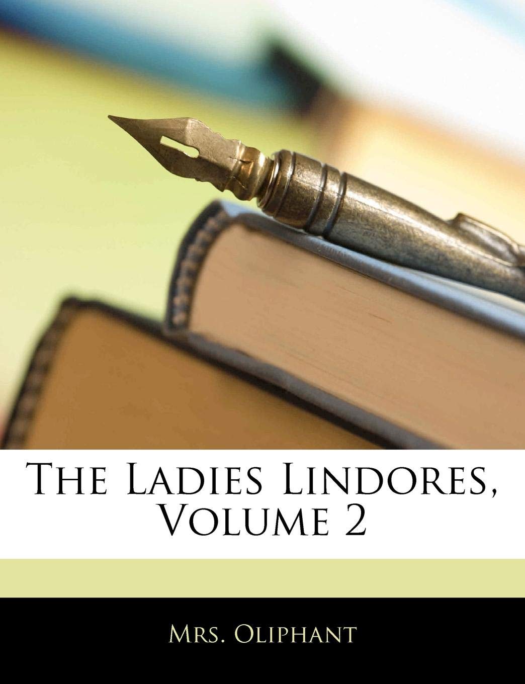 The Ladies Lindores - Vol. 2(of 3)